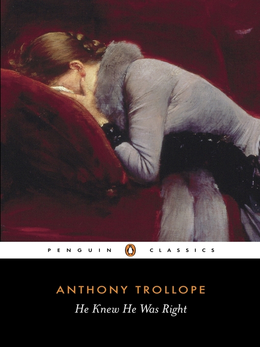 Title details for He Knew He Was Right by Anthony Trollope - Wait list
